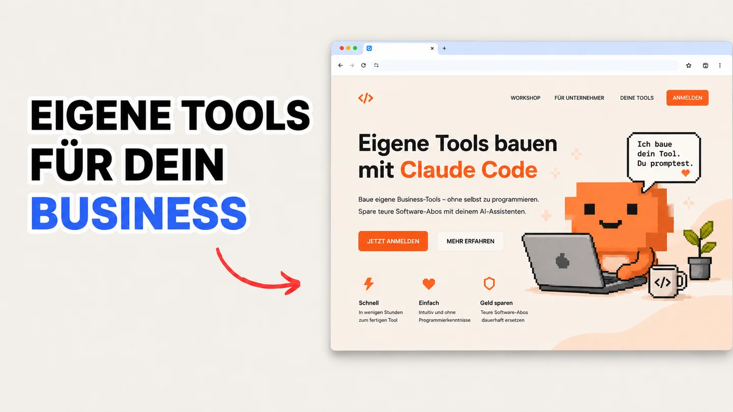 Workshop-Visual: Eigene Tools für dein Business – eigene Tools bauen mit Claude Code